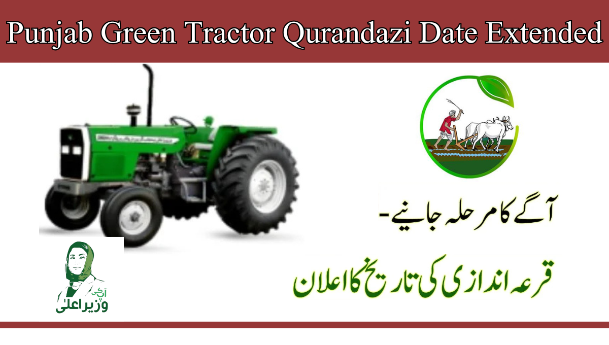 Punjab Green Tractor Qurandazi Date Extended